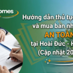 Hướng dẫn thủ tục đặt cọc và mua bán nhà đất an toàn tại Hoài Đức Hà Nội (Cập nhật 2026)